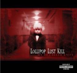Lollipop Lust Kill : My So Called Knife